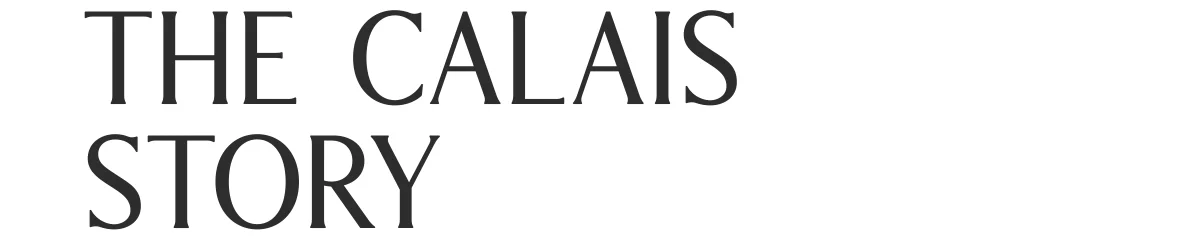 THE CALAIS STORY