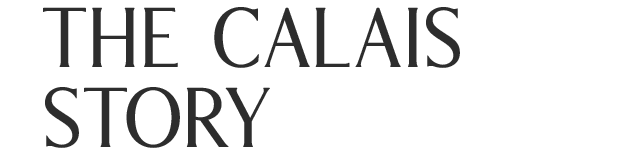THE CALAIS STORY