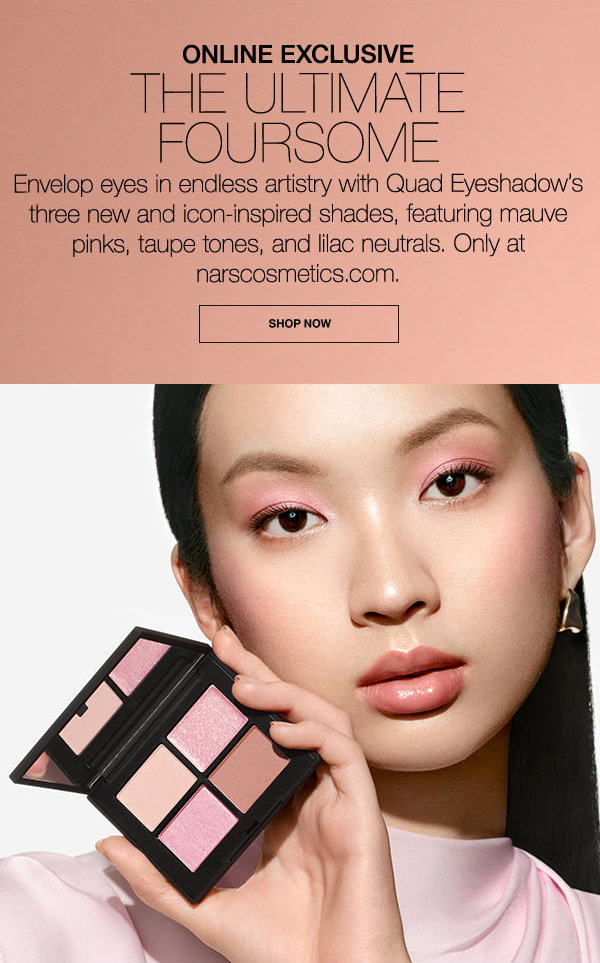 Envelop eyes in endless artistry with Quad Eyeshadow’s three new and icon-inspired shades. Only at narscosmetics.com.