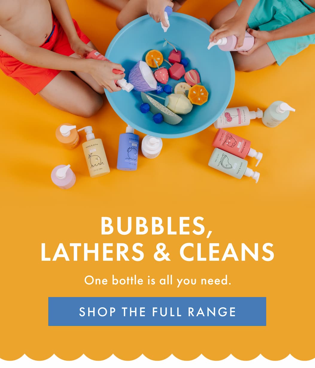 BUBBLES, LATHERS & CLEANS | SHOP THE FULL RANGE