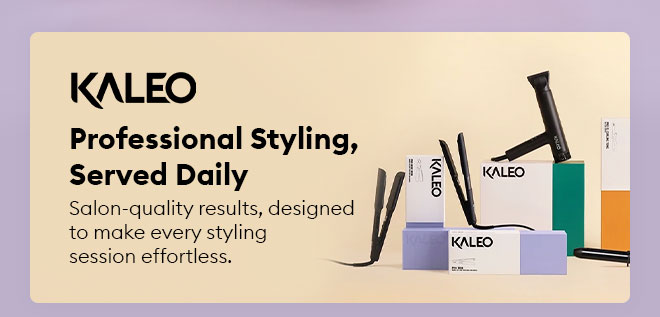 KALEO. Professional styling, served daily.