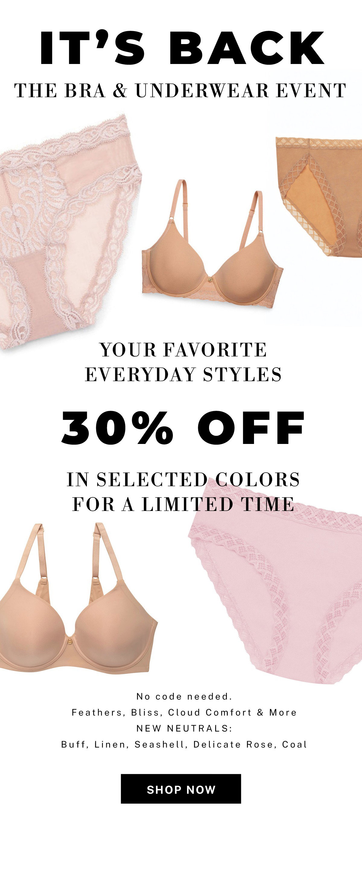 30% off you favorite bras and underwear with code BRAEVENT