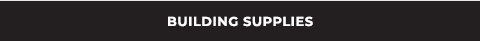 Building supplies