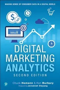 Digital Marketing Analytics, by Chuck Hemann