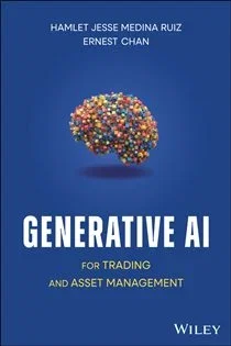 Generative AI for Trading and Asset Management, by Hamlet Jesse Medina Ruiz
