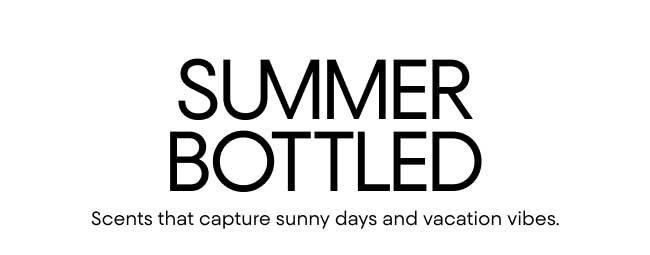 Summer Bottled