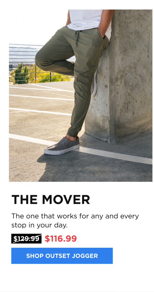 THE MOVER  [SHOP OUTSET JOGGER]