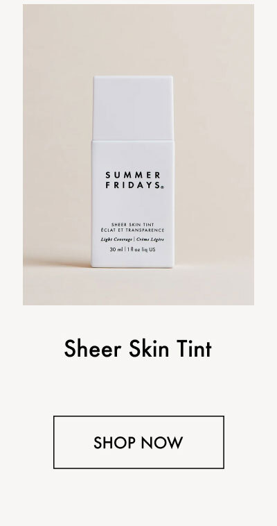 Sheer Skin Tint | Shop Now