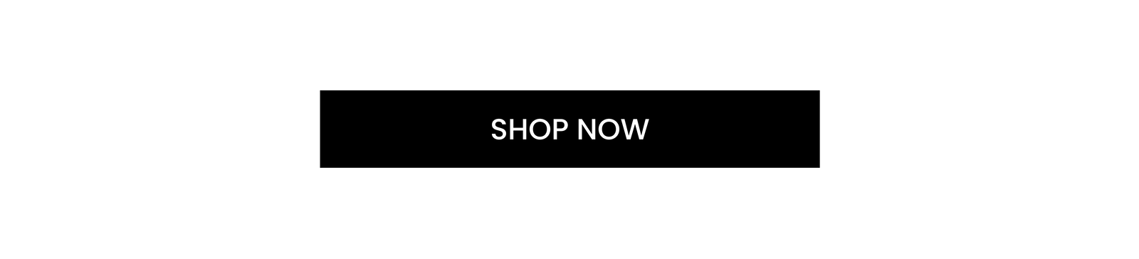 [Shop Now]