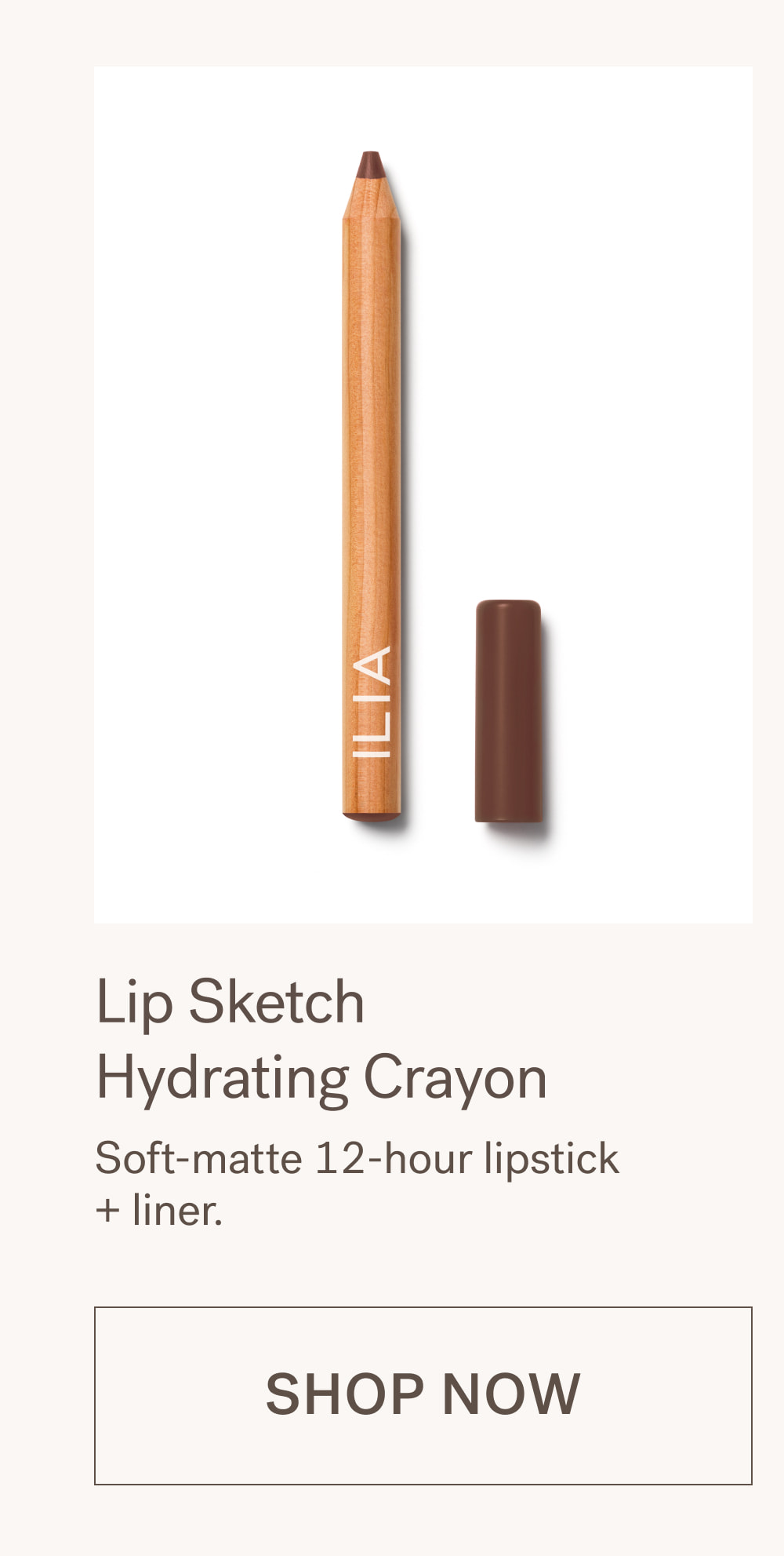 Lip Sketch  Hydrating Crayon Soft-matte 12-hour lipstick  + liner. SHOP NOW