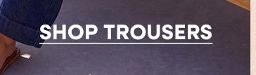New In Trousers