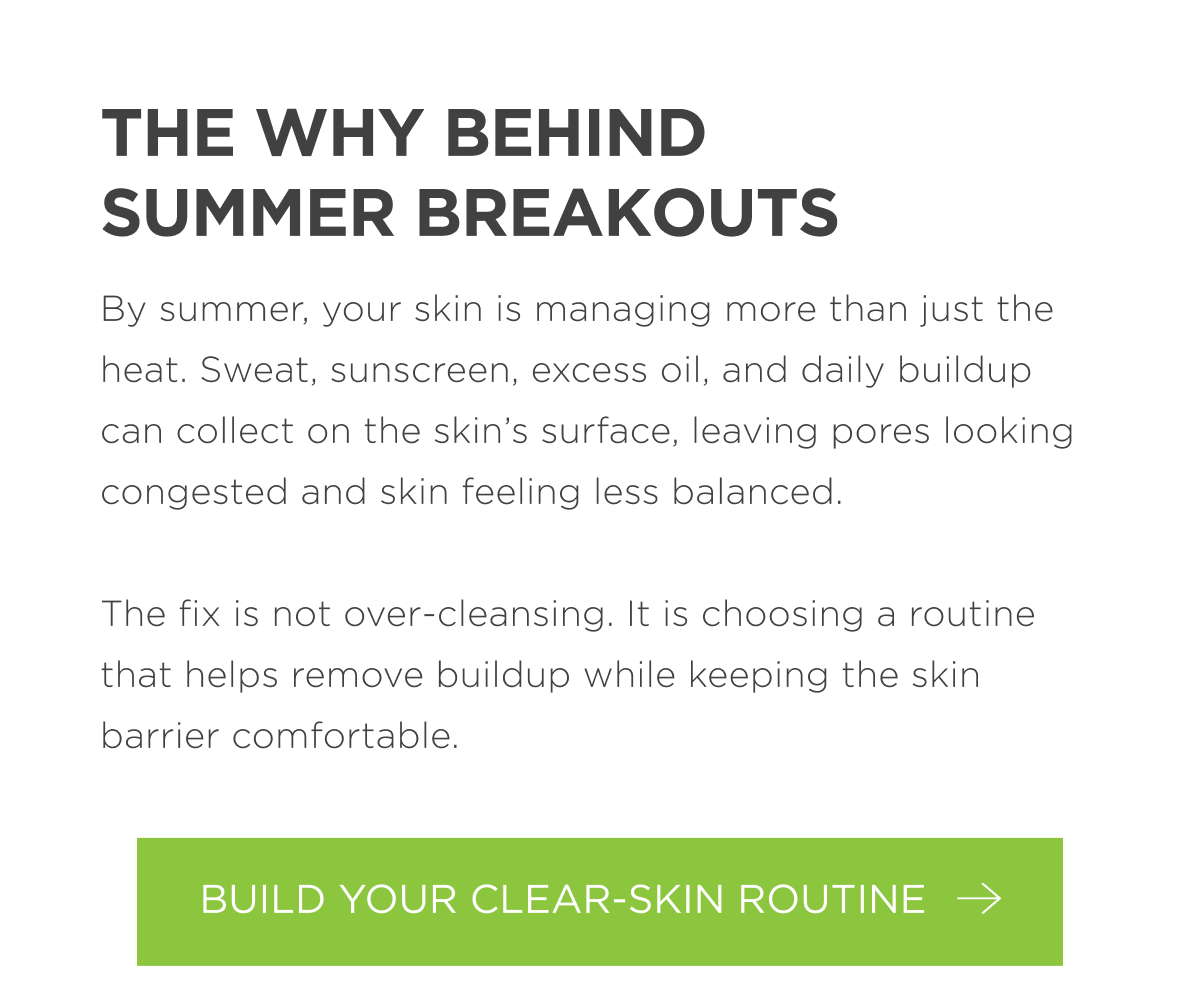 The why behind summer breakouts