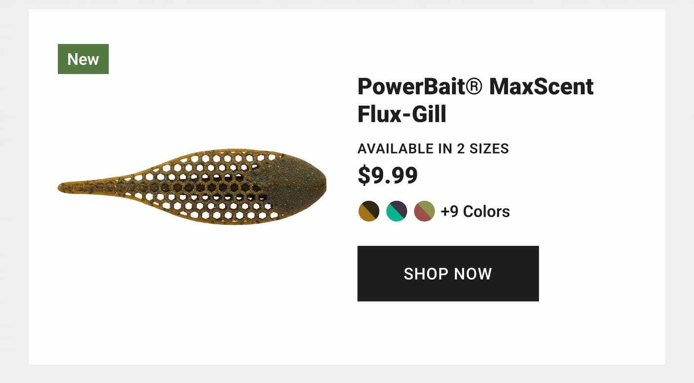 PowerBait MaxScent Flux-Gill