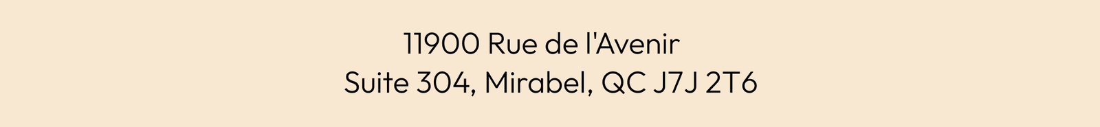 11900 Rue De L'Avenir Suite 304, Mirabel, QC J7J 2T6