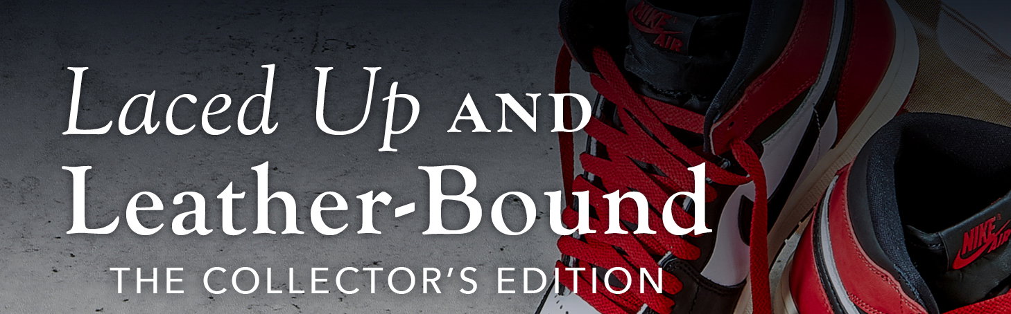 Laced Up and Leather-Bound: The Collector's Edition