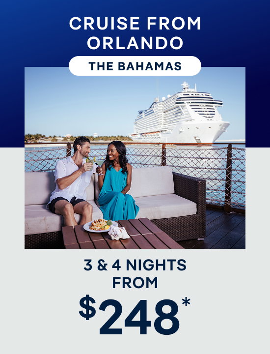 From Orlando (Port Canaveral) – 3 & 4 Nights to The Bahamas – Click to View Cruises & Book Now