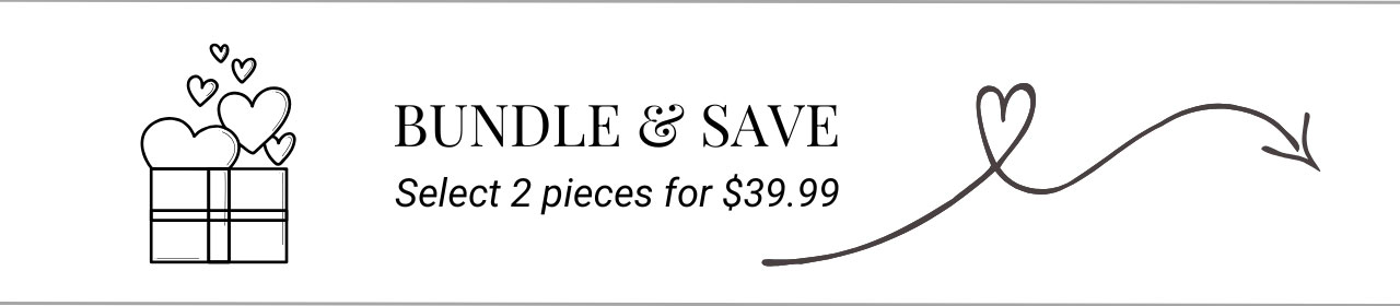 BUNDLE & SAVE