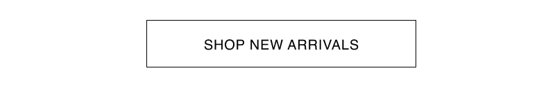 Shop New Arrivals