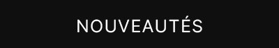 Nouveautés