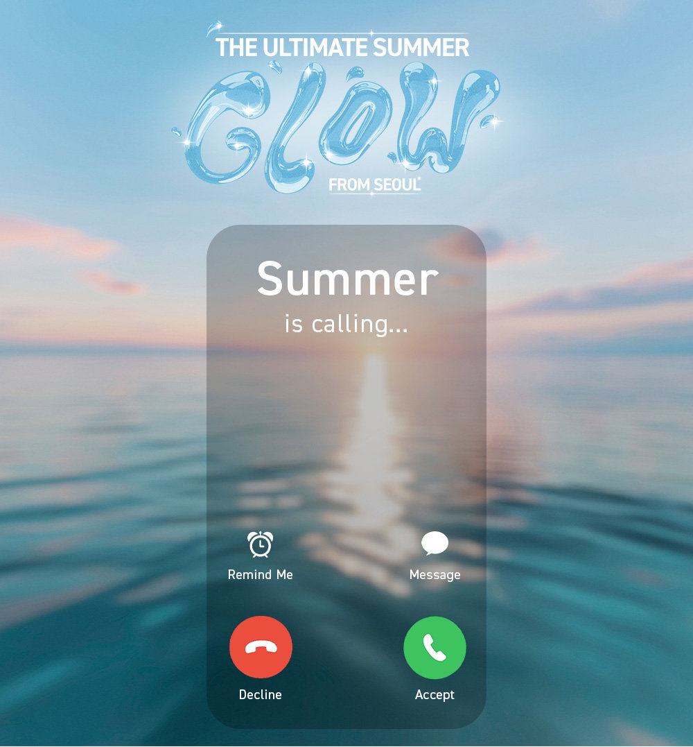 The ultimate summer glow from seoul