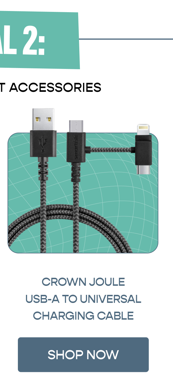 CROWN JOULE USB-A TO UNIVERSAL CHARGING CABLE