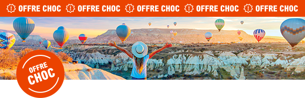 Offre Choc Turquie