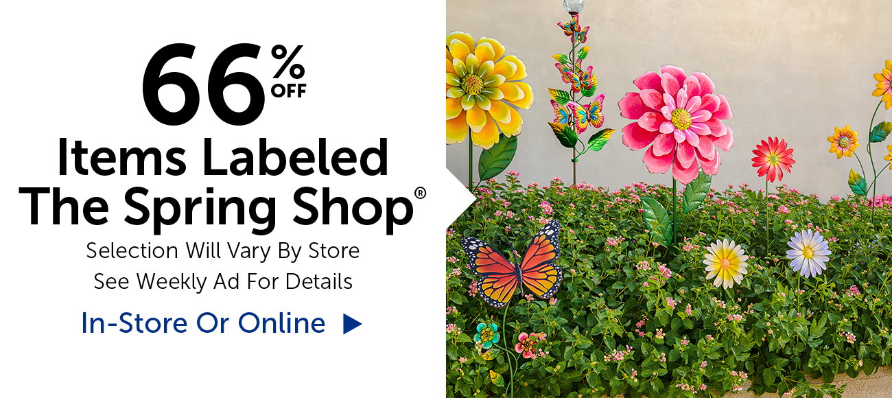 66% Off Items Labeled The Spring Shop® - Selection Will Vary By Store