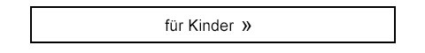 für Kinder!
