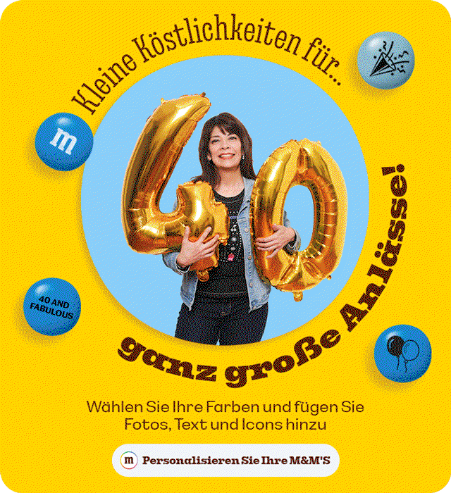 PERSONALISIEREN SIE IHRE M&M'S