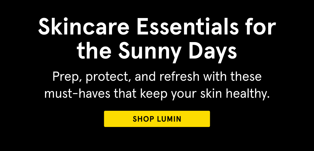 Skincare Essentials for the Sunny Days