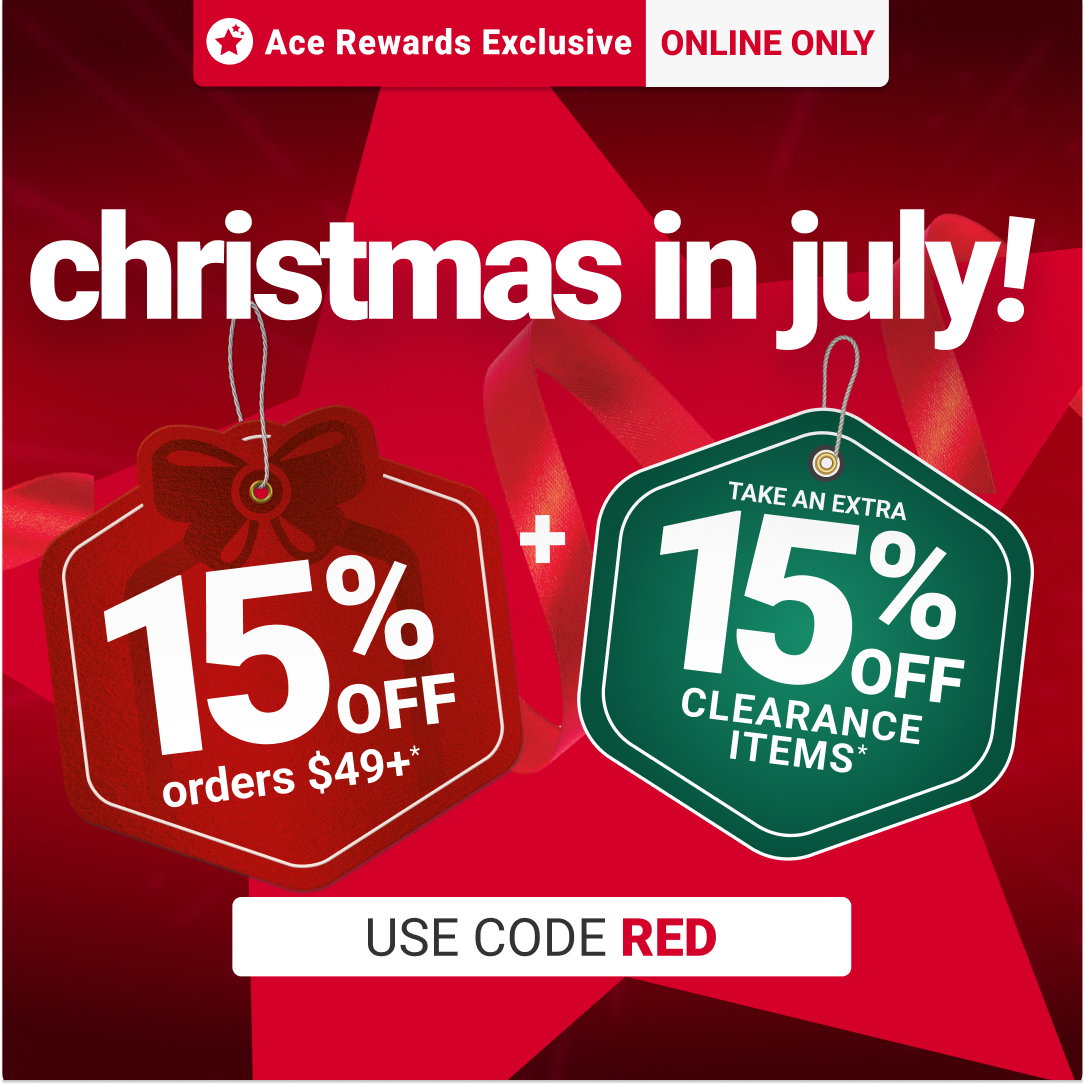 ONLINE DEAL. Ace Rewards Exclusive.
TODAY ONLY.
15% OFF orders $99+*

Use code JULY2
SHOP NOW
*Visit acehardware.com/exclusions for details.