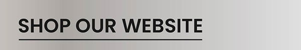 Shop Our Website