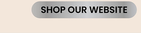 Shop Our Website