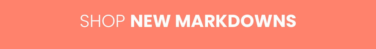 new markdowns