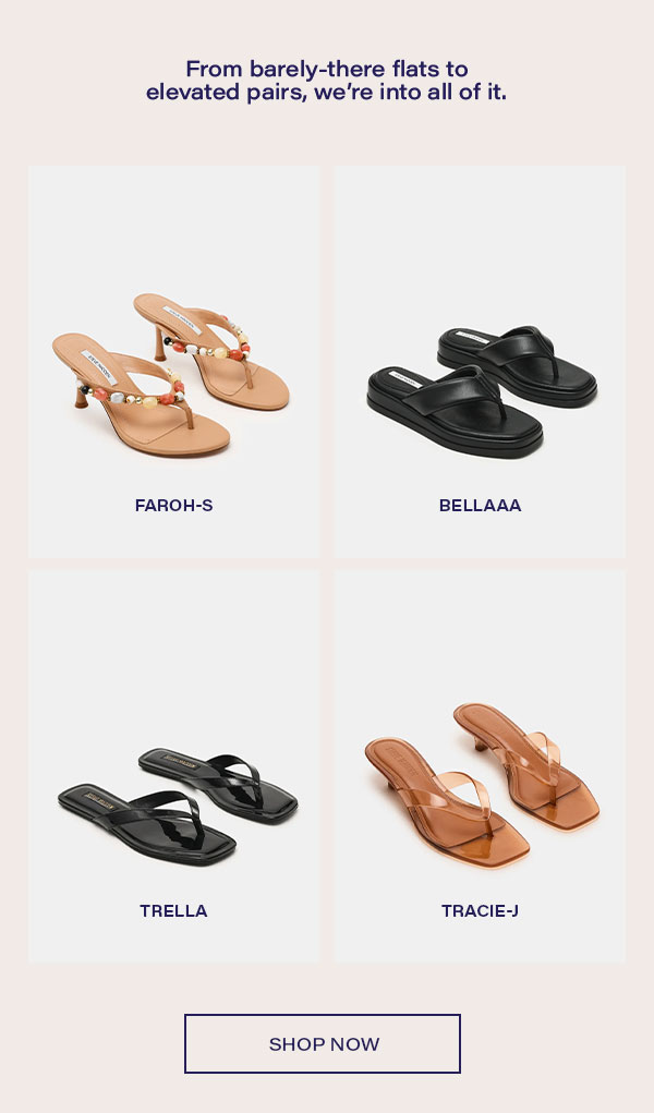 From barely-there flats to elevated pairs