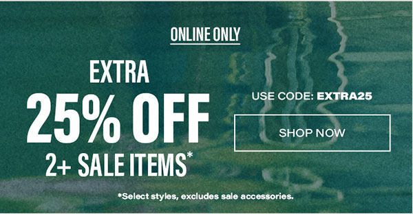 Extra 25% off 2+ sale items