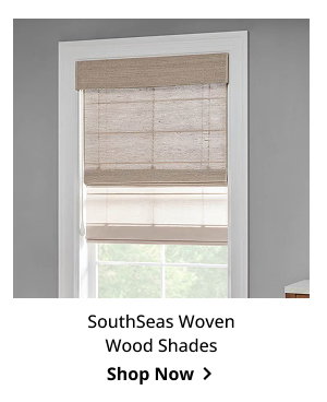 SouthSeas Woven Wood Shades | Shop Now >