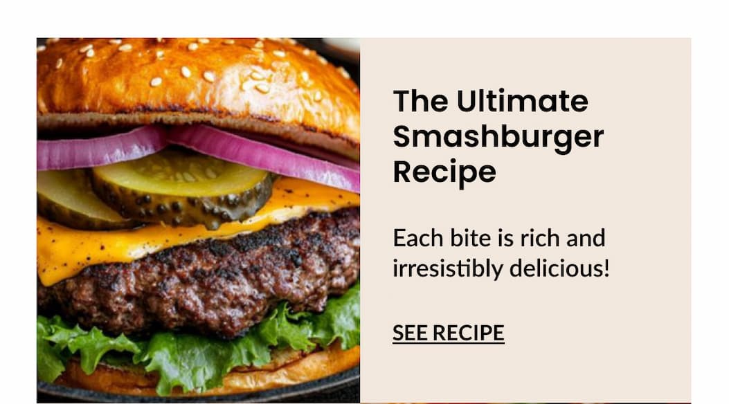 The Ultimate Smashburger Recipe | SEE RECIPE