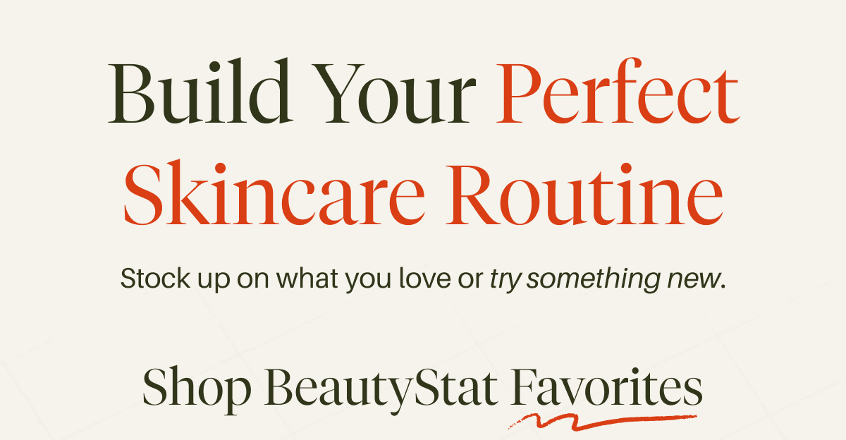 Build your perfect skincare routine