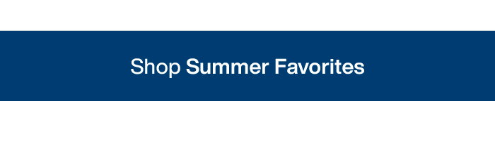Shop Summer Favorites