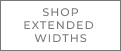 EXTENDED WIDTHS 