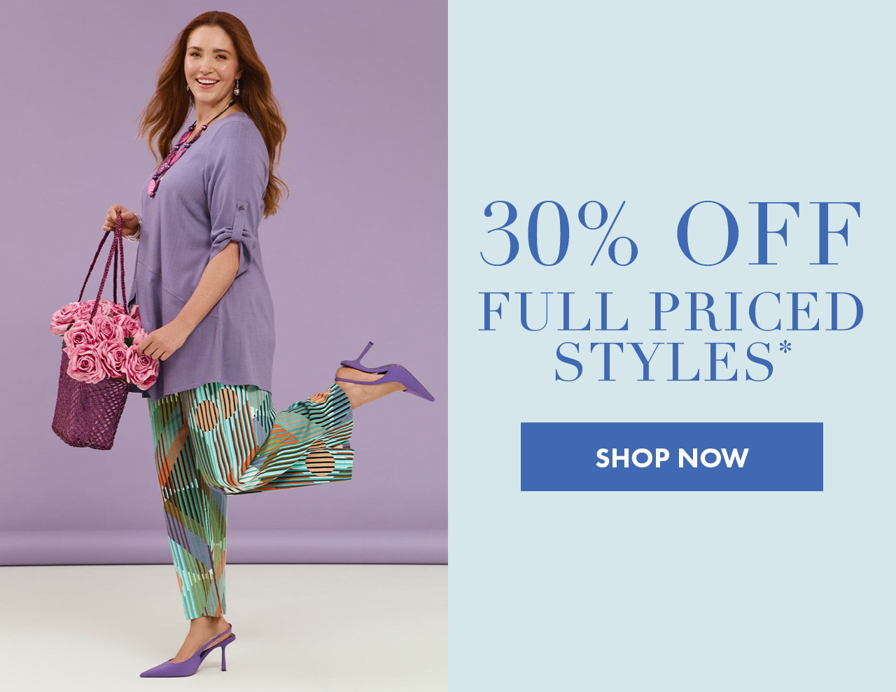 30% Off Full Priced Styles*