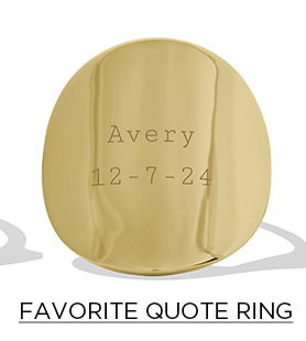 FAVORITE QUOTE RING