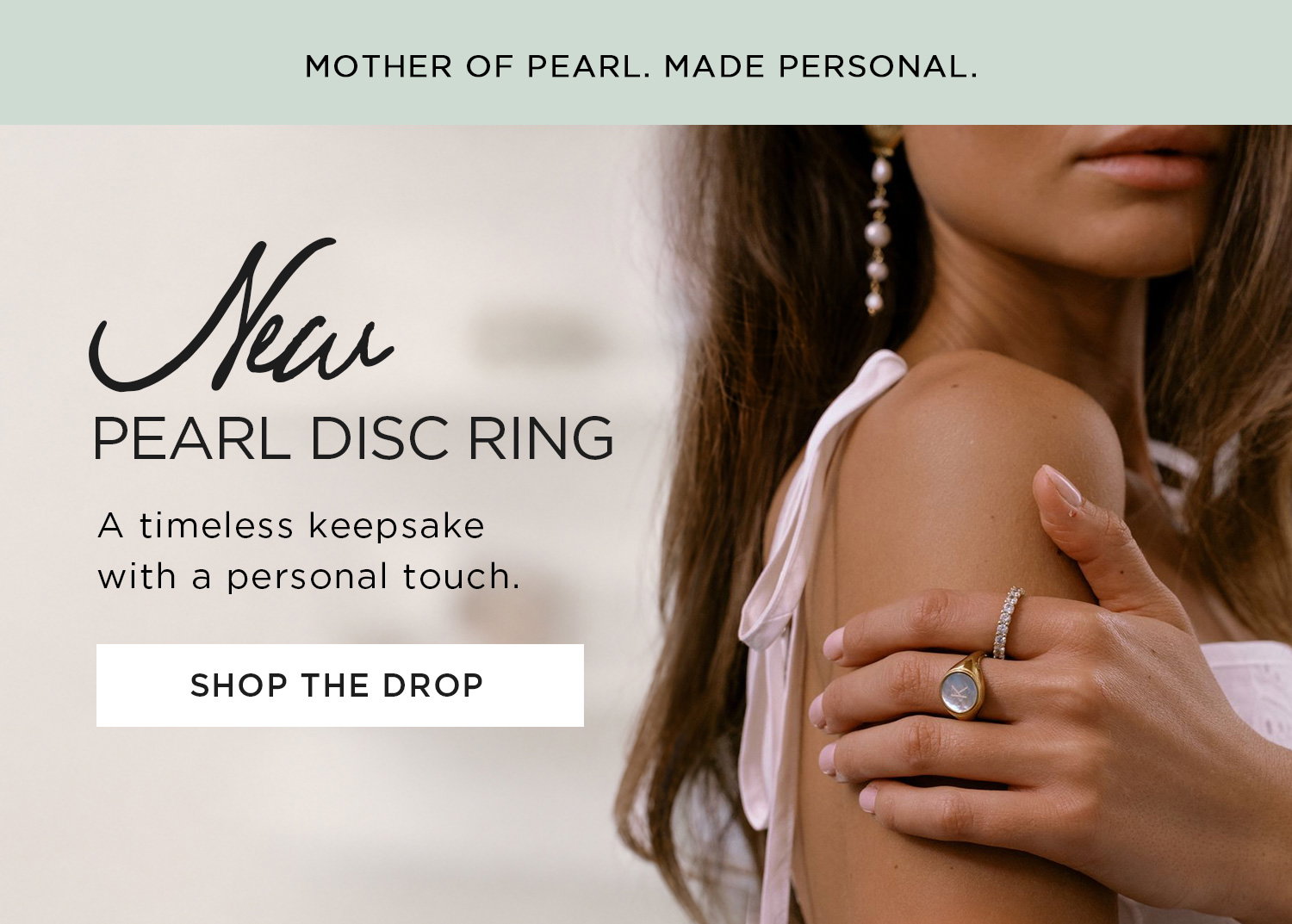 MOTHER OF PEARL. MADE PERSONAL. | New PEARL DISC RING. A timeless keepsake with a personal touch. | SHOP THE DROP