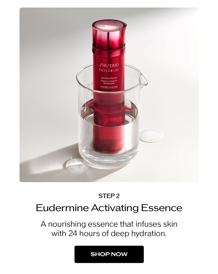 Eudermine Activating Essence A nourishing essence that infuses skin with 24 hours of deep hydration