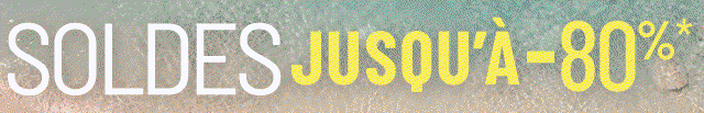 Soldes jusqu’à moins 80 pour cent*