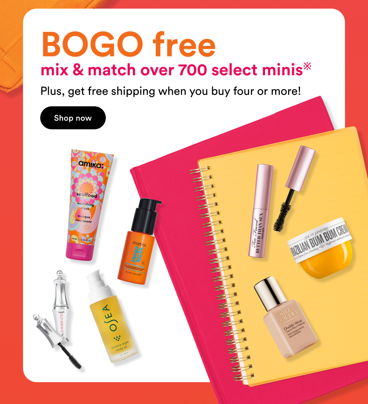 BOGO free mix & match over 1,000 select minis | Shop now