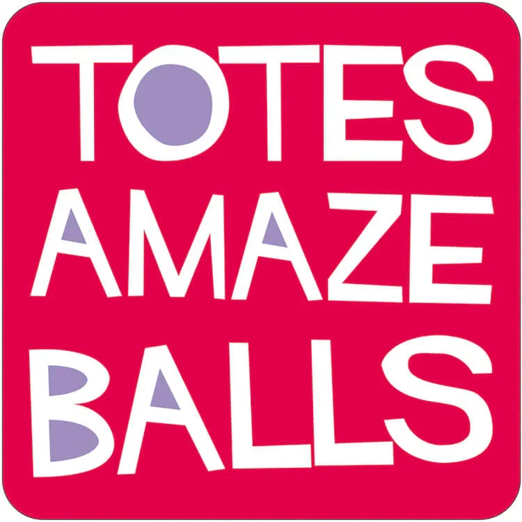 Image of Totes Amazeballs Coaster