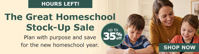 The Great Homeschool Stock Up Sale | Up to 35% off