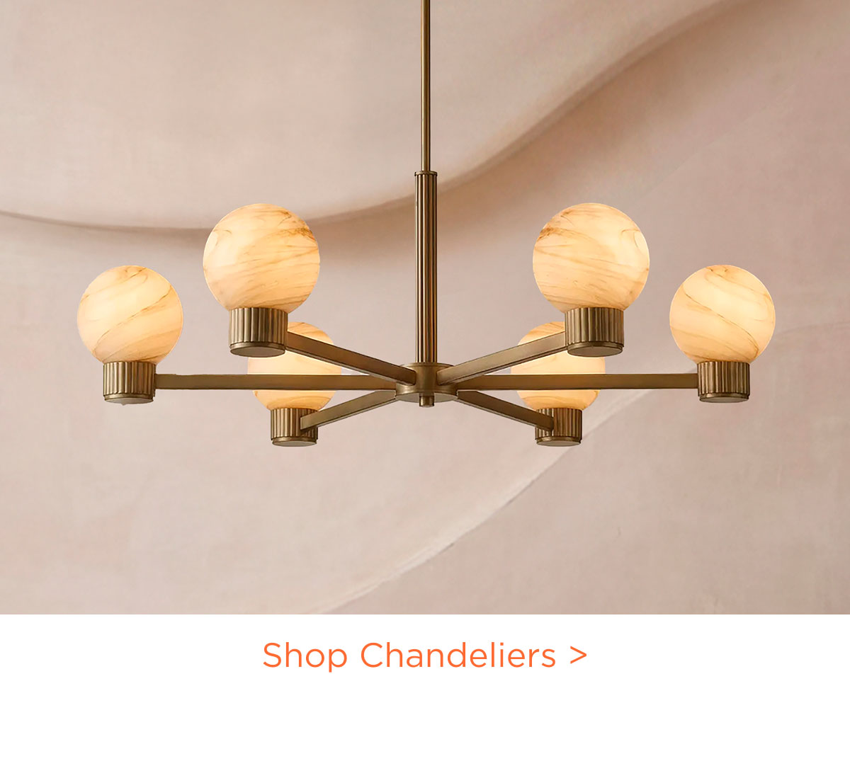 Shop Chandeliers >
